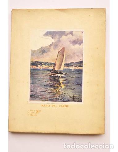 B&uuml;cher: Mar&iacute;a del Carme : poema : drama de mar - PUIG I BOSCH, J., AGULL&Oacute;, F., MEIFR&Eacute;N, E.