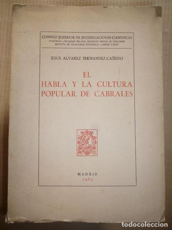 Libros: El Habla y la Cultura Popular de Cabrales. - Alvarez Fernandez-Canedo, Jesus.
