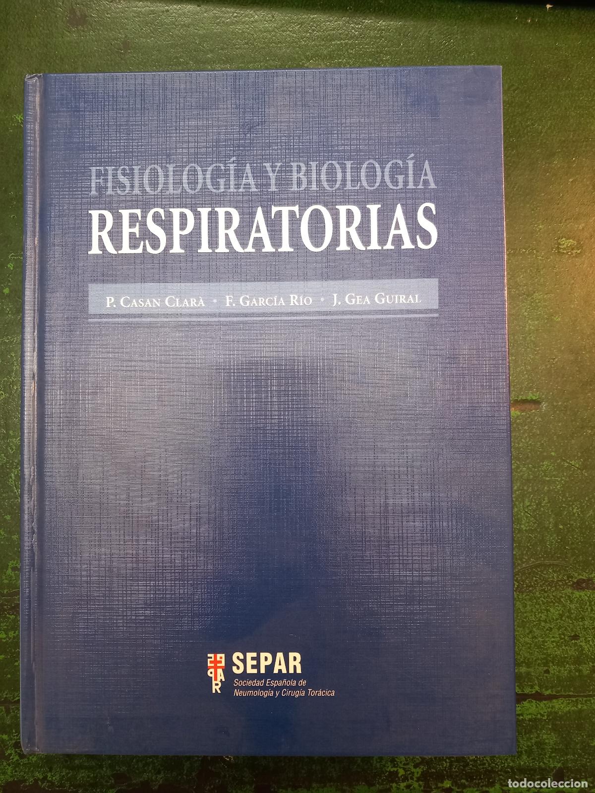 Libros: FISIOLOGIA Y BIOLOGIA RESPIRATORIAS - CASAN CLARA, P.