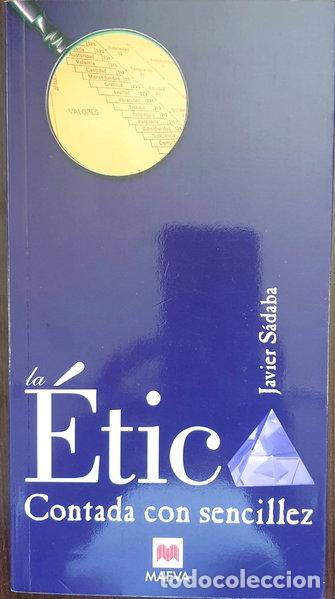 B&uuml;cher: La &eacute;tica contada con sencillez- 9788496231207