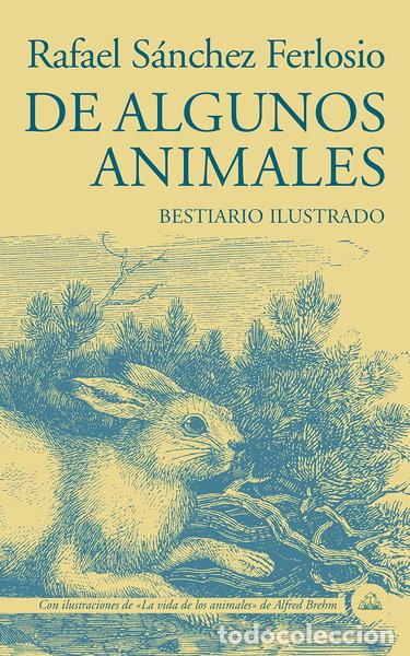 Libri di seconda mano: De algunos animales- 9788439736424
