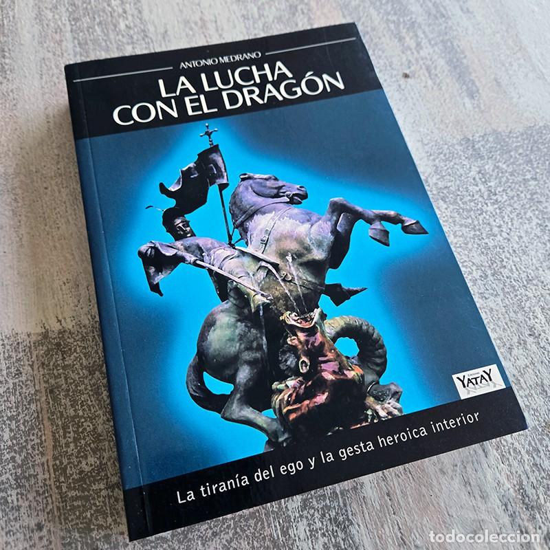 Libros: La lucha con el drag&oacute;n | Antonio Medrano - Foto 3