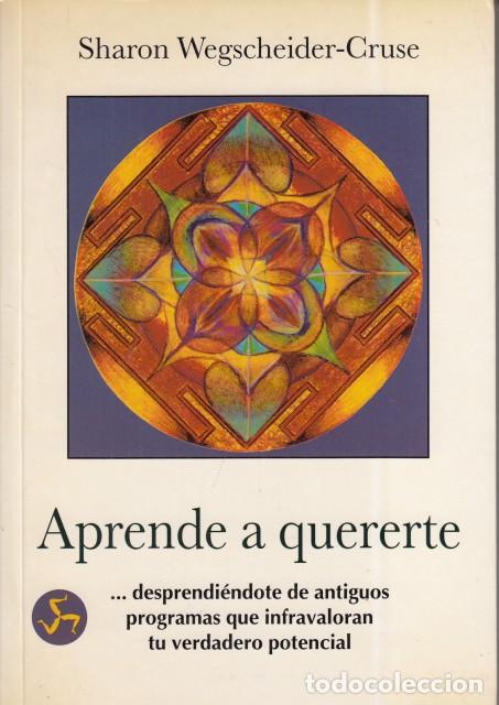 Libros: APRENDE A QUERERTE - Wegscheider-Cruse, Sharon - Foto 1