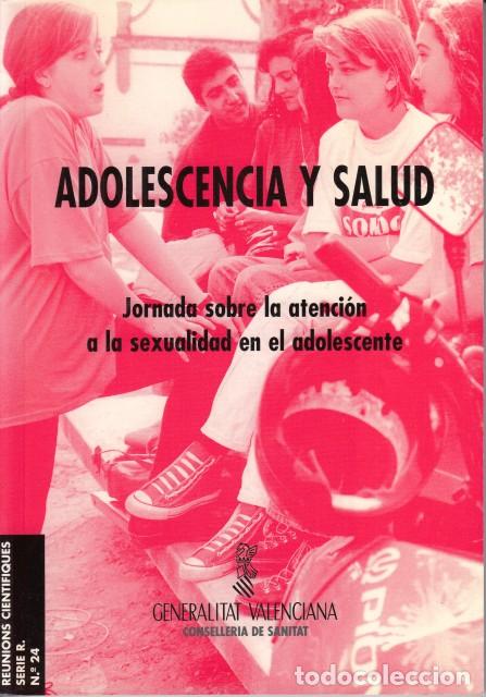 Libros: ADOLESCENCIA Y SALUD - CONSELLERIA DE SANITAT