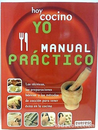 B&uuml;cher: Hoy cocino yo. Manual pr&aacute;ctico- 9788424128098