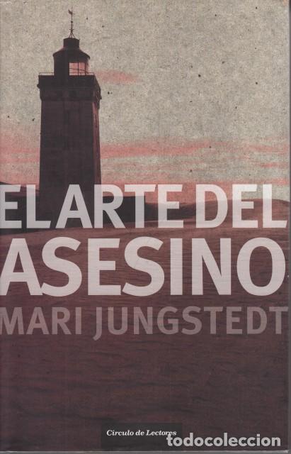Libros: EL ARTE DEL ASESINO - JUNGSTEDT, MARI