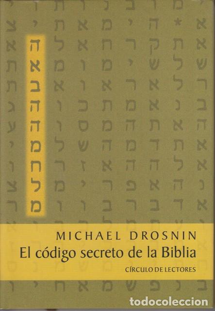 Libros: EL C&Oacute;DIGO SECRETO DE LA BIBLIA - DROSNIN, MICHAEL