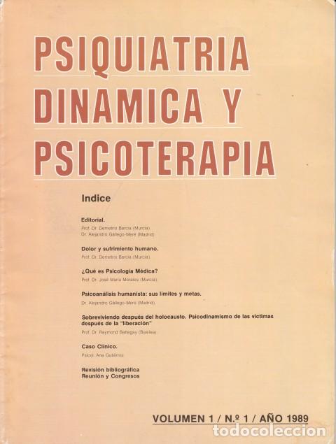 Libros: REVISTA PSIQUIATR&Iacute;A DIN&Aacute;MICA Y PSICOTERAPIA. VOL 1. N&ordm;1. 1989 - EDITORES M&Eacute;DICOS S.A.
