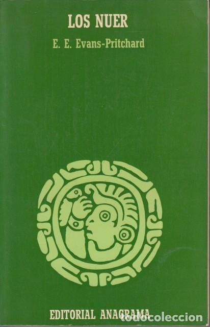 Libros: LOS NUER - EVANS-PRITCHARD, E. E.