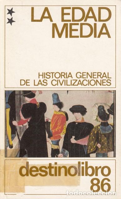 books: LA EDAD MEDIA 2. La expansi&oacute;n de Oriente y el nacimiento de la civilizaci&oacute;n occidental - CROUZET, MA