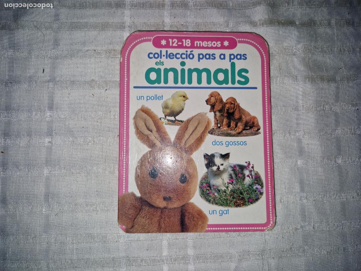 Libros: CO-LECCIO PAS A PAS. ELS ANIMALS. UN POLLET, DOS GOSSOS,UN GAT.