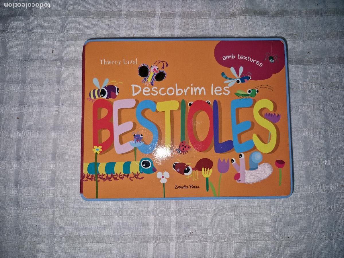 Libros: THIERRY LAVAL. DESCOBRIM LES BESTIOLES AMB TEXTURAS.