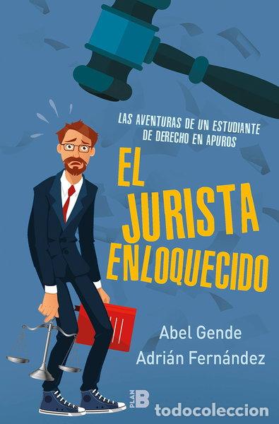 Libros: El Jurista Enloquecido- 9788417001452