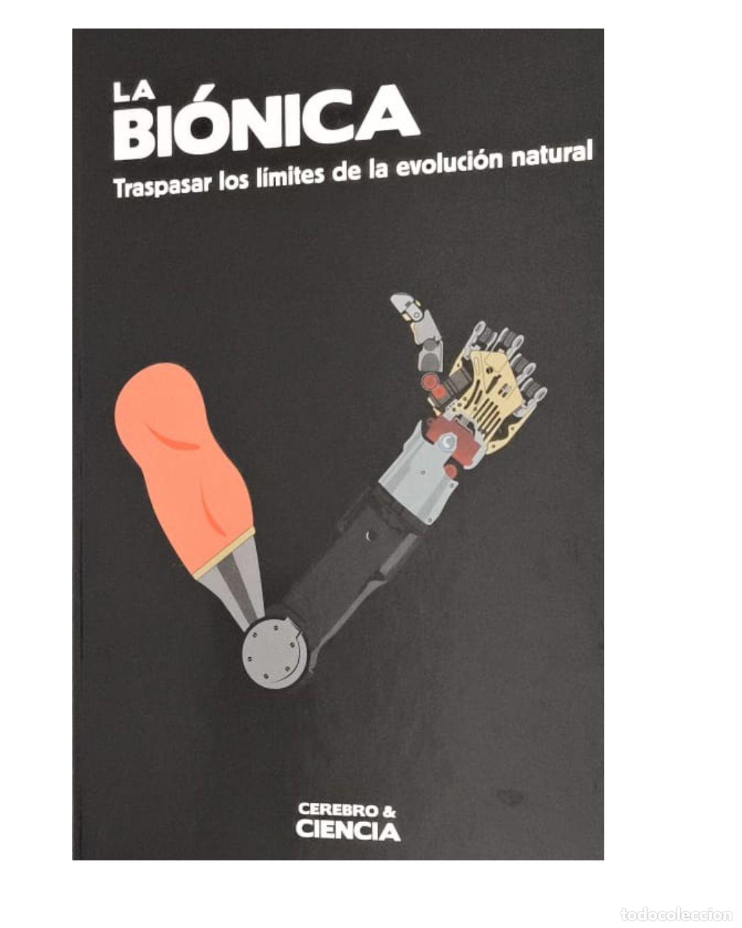 Libros: La bi&oacute;nica (NUEVO). Traspasar los l&iacute;mites de la evoluci&oacute;n natural - Jos&eacute; Valenzuela
