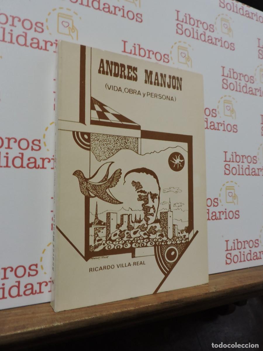 Libros: Andr&eacute;s Manj&oacute;n (vida, obra y persona) VILLA-REAL, Ricardo. Granada, 1980
