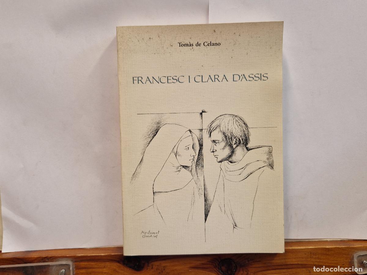 Libros: TOMAS DE CELANO. FRANCESC I CLARA D'ASISS.