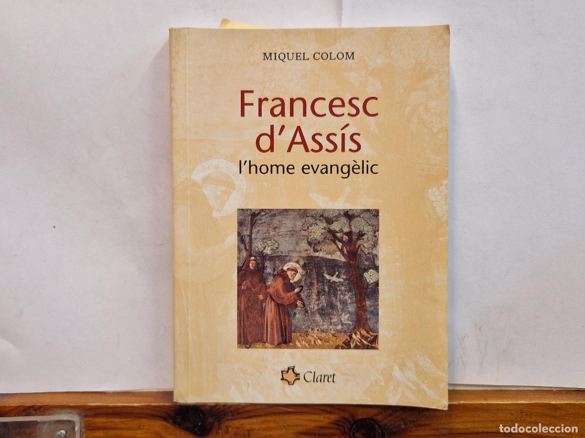 Libros: MIQUEL COLOM. FRANCESC D'ASSIS. I'HOMES EVANGELIC.