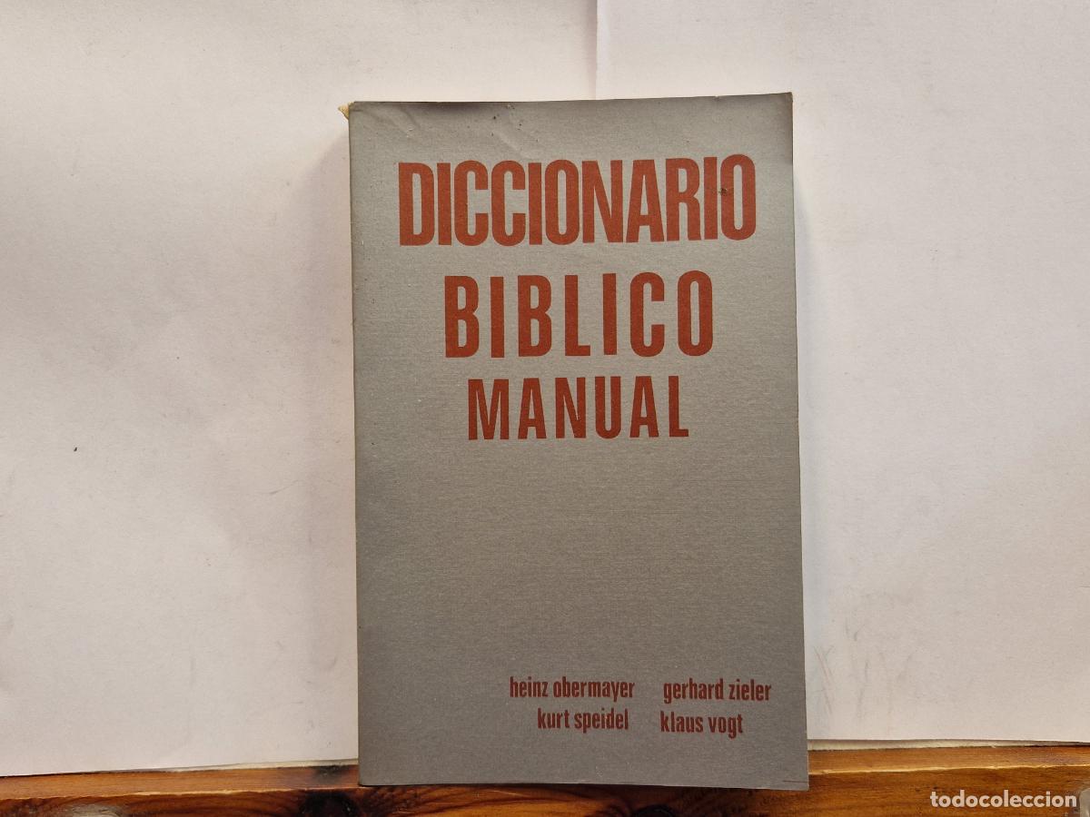 Libros: DICCIONARIO BIBLICO MANUAL. HEINZ OBERMAYER. GERHARD ZIELER.