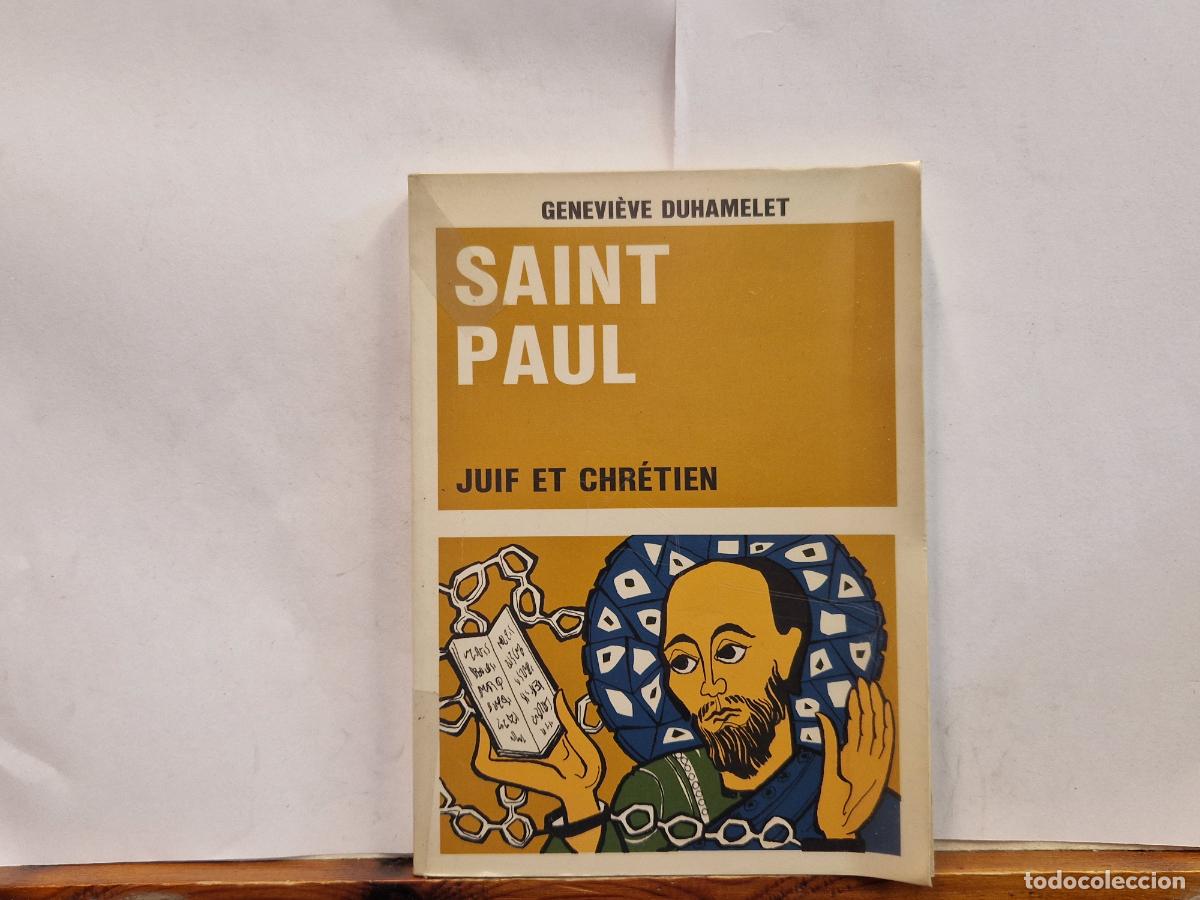 Libros: SAINT PAUL. JUIF ETCHRETIEN.