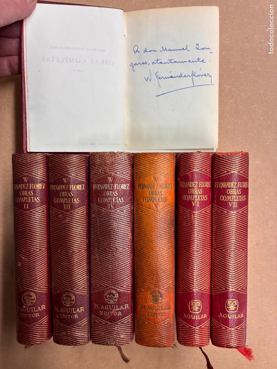 Libros: OBRAS COMPLETAS. VII TOMOS. (DEDICADO POR EL AUTOR A MANUEL LONGARES). - WENCESLAO FERN&Aacute;NDEZ FLORES.