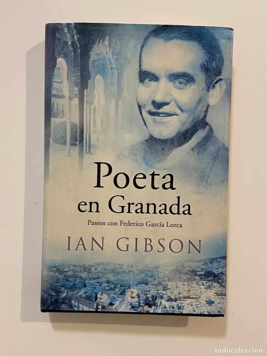 Libros: Un poeta en Granada, ediciones B, Ian Gibson, 2015 - Foto 1