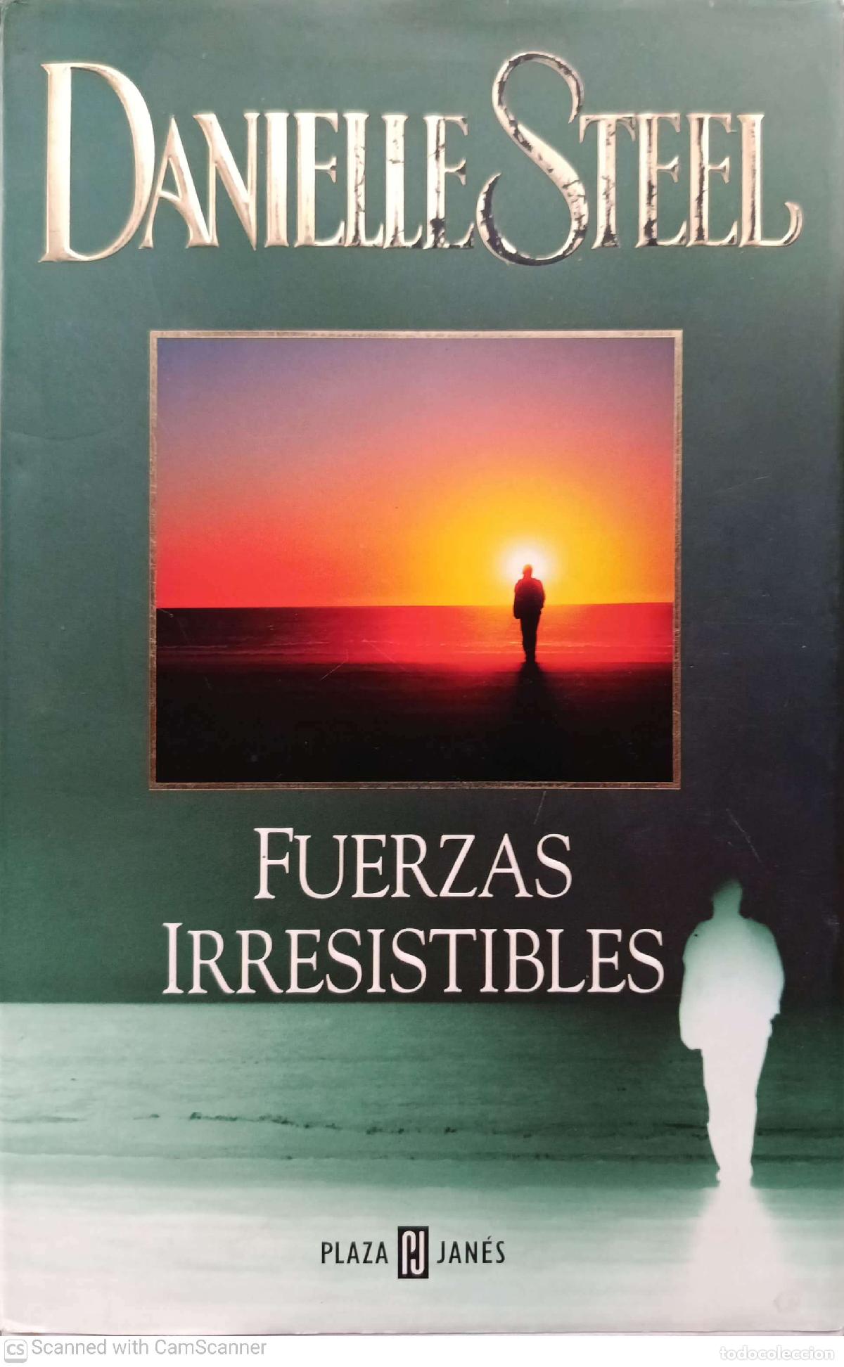 Libros: Fuerzas irresistibles - Danielle Steel