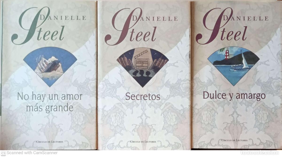 Libros: Dulce y amargo. Secretos. No hay un amor m&aacute;s grande - Danielle Steel