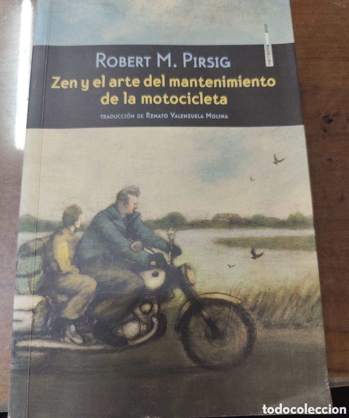 Livres: ZEN Y EL ARTE DEL MANTENIMIENTO DE LA MOTOCICLETA. Una indagaci&oacute;n sobre los valores - PIRSIG,Robert