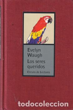 Libros: Los seres queridos - Evelyn Waugh - Foto 1