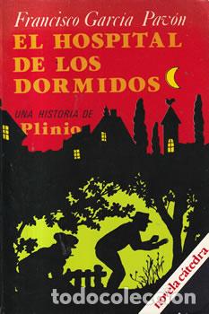 Libri di seconda mano: El hospital de los dormidos - Francisco Garc&iacute;a Pav&oacute;n