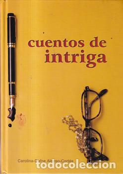 Libri di seconda mano: Cuentos de intriga - Carolina-Dafne Alonso-Cort&eacute;s