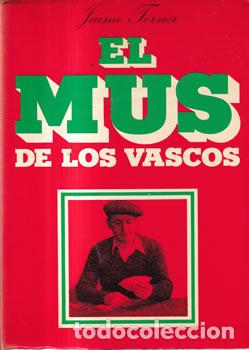 Libros: El mus de los vascos - Jaime Torner - Foto 1