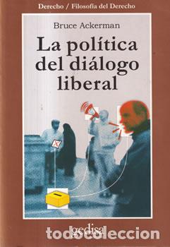 Libros: La pol&iacute;tica del di&aacute;logo liberal - Bruce Ackerman - Foto 1