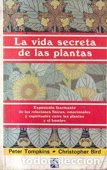 Libros: La vida secreta de las plantas - Peter Tompkins / Christopher Bird - Foto 1