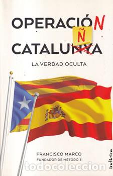 Libros: Operaci&oacute;n Catalu&ntilde;a - Francisco Marco - Foto 1
