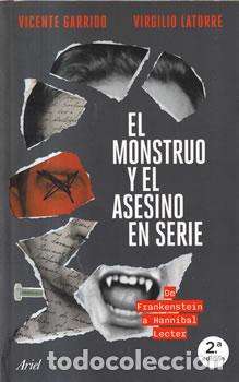 books: El monstruo y el asesino en serie - Vicente Garrido / Virgilio Latorre