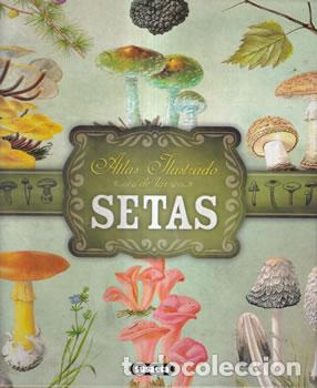 Libros: Atlas ilustrado de las setas - VV.AA - Foto 1