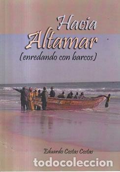 books: Hacia Altamar (enredando con barcos) - Eduardo Costas Costas