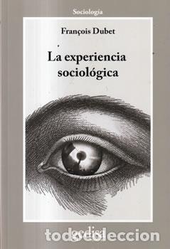 books: La experiencia sociol&oacute;gica - Fran&ccedil;ois Dubet