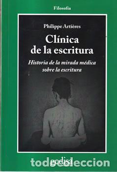 books: Cl&iacute;nica de la escritura - Philippe Arti&egrave;res