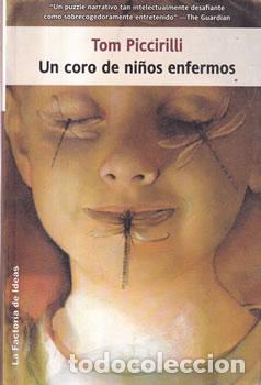 Libros: Un coro de ni&ntilde;os enfermos - Tom Piccirilli