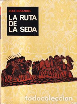Libros: La ruta de la seda - Luce Boulnois - Foto 1