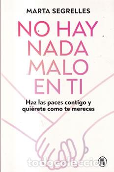 B&uuml;cher: No hay nada malo en ti - Marta Segrelles