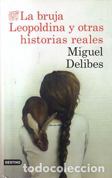 books: La bruja Leopoldina y otras historias - Miguel Delibes