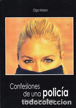 books: Confesiones de una polic&iacute;a - Olga Maeso