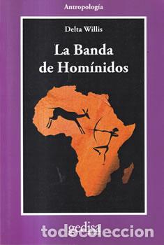 Livres: La Banda de Hom&iacute;nidos - Delta Willis