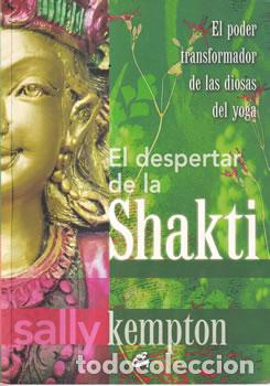 Libros: El despertar de la Shakti - Sally Kempton - Foto 1