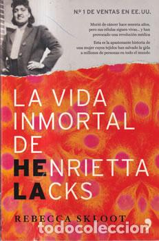 Libros: La vida inmortal de Hennrietta Lacks - Rebecca Skloot