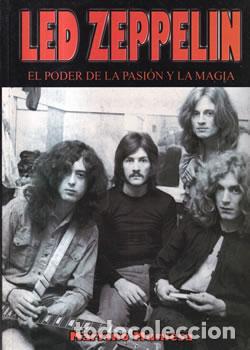 Libros: Led Zeppelin. El poder de la pasi&oacute;n y la magia - Mariano Muniesa - Foto 1