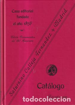 Livres: Casa Editorial Saturnino Calleja Fern&aacute;ndez. Cat&aacute;logo - Javier Lucas / Javier Ortega (Introducc.)